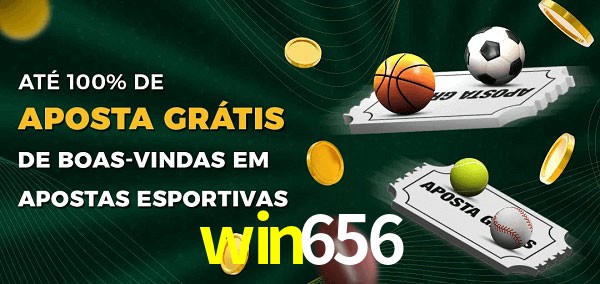 win656 Ate 100% de Aposta Gratis