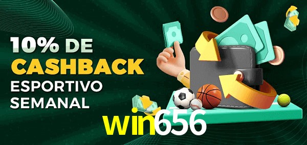 10% de bônus de cashback na win656